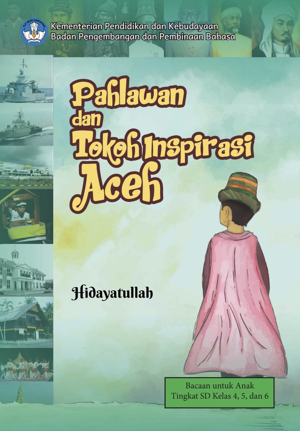 Pahlawan dan Tokoh Inspirasi Aceh | BUKU DIGITAL