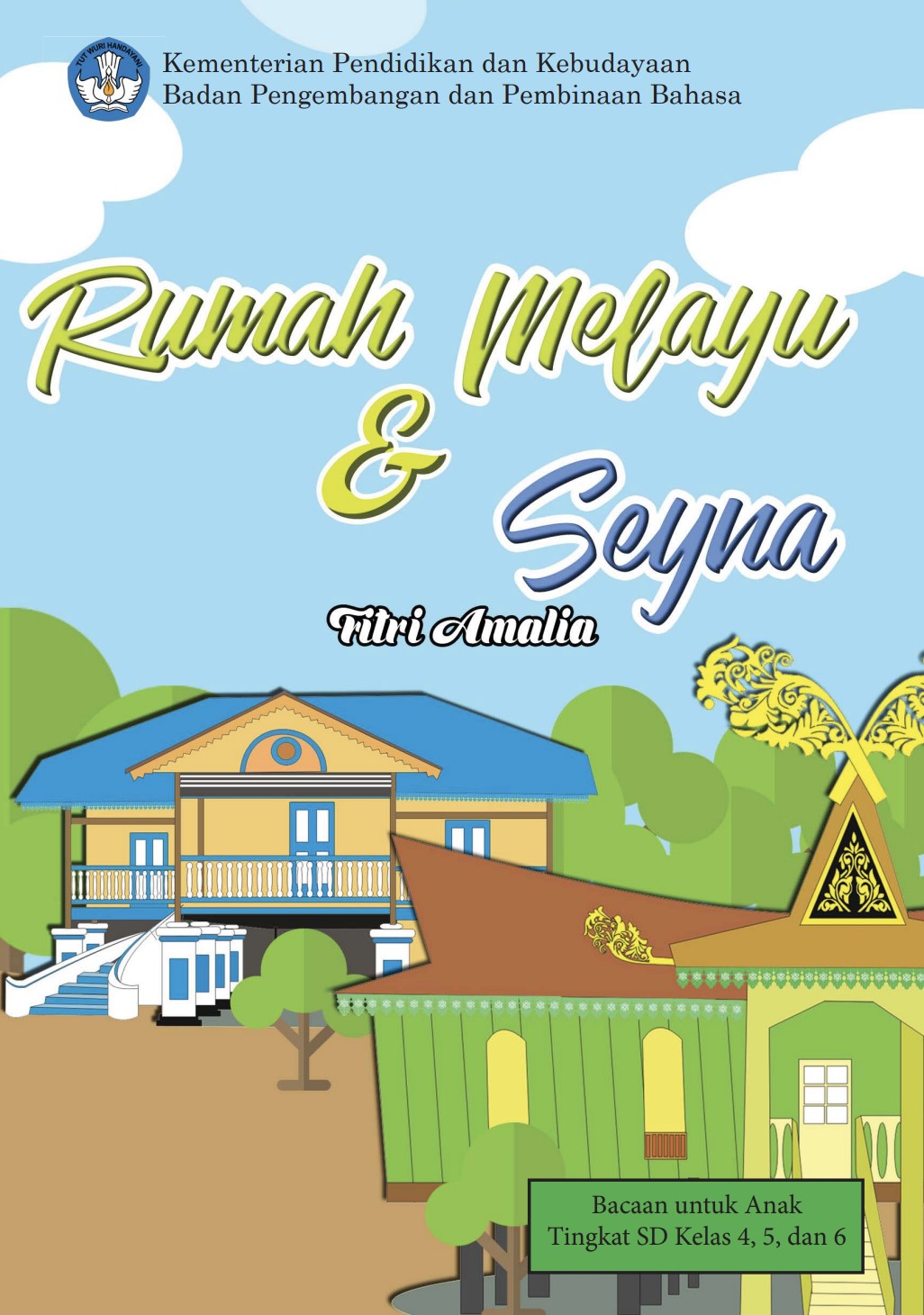 Rumah Melayu dan Seyna | BUKU DIGITAL