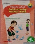 Peduli Terhadap Makhluk Hidup