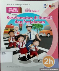 Image of Tematik Terpadu Tema: Keselamatan di Rumah dan Perjalanan 2h