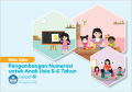 Buku Saku: Pengembangan Numerasi untuk Anak Usia 5-6 Tahun | BUKU DIGITAL