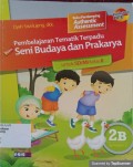 Seni Budaya dan Prakarya 2B