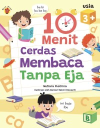 Image of 10 Menit Cerdas Membaca Tanpa Eja