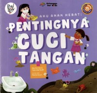 Image of Aku Anak Hebat: Pentingnya Cuci Tangan