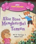 Aku Bisa Menghargai Teman