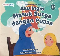 Image of Aku Ingin Masuk Surga dengan Puasa