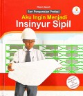 Aku Ingin Menjadi Insinyur Sipil
