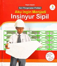 Image of Aku Ingin Menjadi Insinyur Sipil