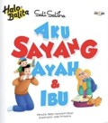 Aku Sayang Ayah & Ibu