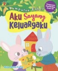 Aku Sayang Keluargaku