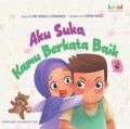 Aku Suka Kamu Berkata Baik