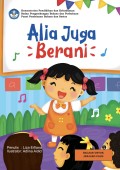 Alia Juga Berani | BUKU DIGITAL