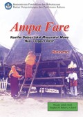 Ampa Fare: Tradisi Menyimpan Padi Masyarakat Wawo Nusa Tenggara Barat | BUKU DIGITAL