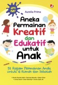 Aneka Permainan Kreatif dan Edukatif untuk Anak