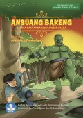 Ansuang Bakeng: Cerita Rakyat dari Sulawesi Utara | BUKU DIGITAL
