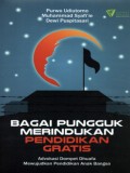 Bagai Pungguk Merindukan Pendidikan Gratis