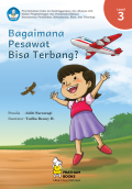 Bagaimana Pesawat Bisa Terbang? | BUKU DIGITAL