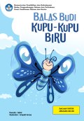 Balas Budi Kupu-kupu Biru | BUKU DIGITAL