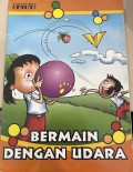Bermain Dengan Udara