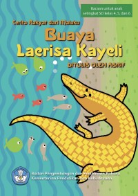 Image of Buaya Laerisa Kayeli: Cerita Rakyat dari Maluku | BUKU DIGITAL