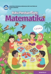 Image of Buku Panduan Guru Matematika untuk SD/MI Kelas I | BUKU DIGITAL