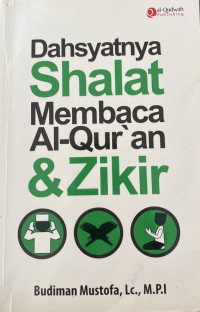 Image of Dahsyatnya Shalat Membaca Al-Quran & Zikir