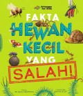Fakta yang Salah tentang Hewan Kecil!