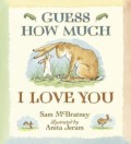 Guess How Much I Love You