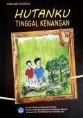 Hutanku Tinggal Kenangan | BUKU DIGITAL