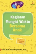 Kegiatan Mengisi Waktu Bersama Anak