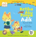 Ketika Aku Punya Adik