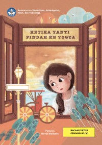 Image of Ketika Yanti Pindah ke Yogya | BUKU DIGITAL