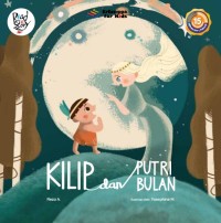 Image of Kilip dan Putri Bulan