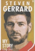 Kisah Saya: Steven Gerrard