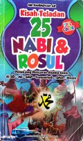 Kisah Teladan 25 Nabi & Rosul