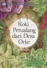 Image of Koki Petualang dari Desa Orke | BUKU DIGITAL