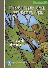 Image of Manik-manik Sakti dari Pohon Ngoi | BUKU DIGITAL