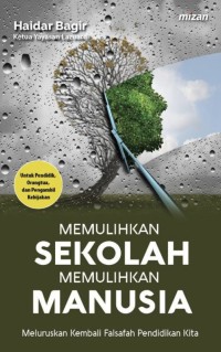 Image of Memulihkan Sekolah Memulihkan Manusia