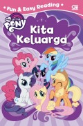 My Little Pony: Kita Keluarga