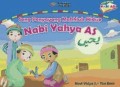 Nabi Yahya AS: Sang Penyayang Makhluk