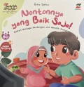 Nontonnya yang Baik Saja!