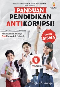 Image of Panduan Pendidikan Anti Korupsi untuk Siswa