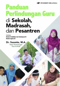Image of Panduan Perlindungan Guru di Sekolah, Madrasah, dan Pesantren