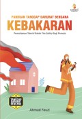 Panduan Tanggap Darurat Bencana: Kebakaran