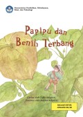 Papipu dan Benih Terbang | BUKU DIGITAL