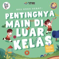 Image of Pentingnya Main di Luar Kelas