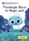 Petualangan Banyu ke Negeri Jauh | BUKU DIGITAL