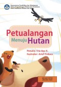 Petualangan Menuju Hutan | BUKU DIGITAL