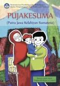 Pujakesuma (Putra Jawa Kelahiran Sumatera) | BUKU DIGITAL