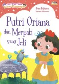Putri Oriana dan Merapti yang Jeli